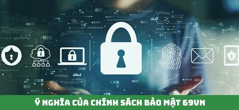 69vn chính sách bảo mật
